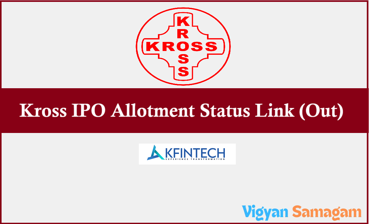 Kross IPO Allotment Status Link 