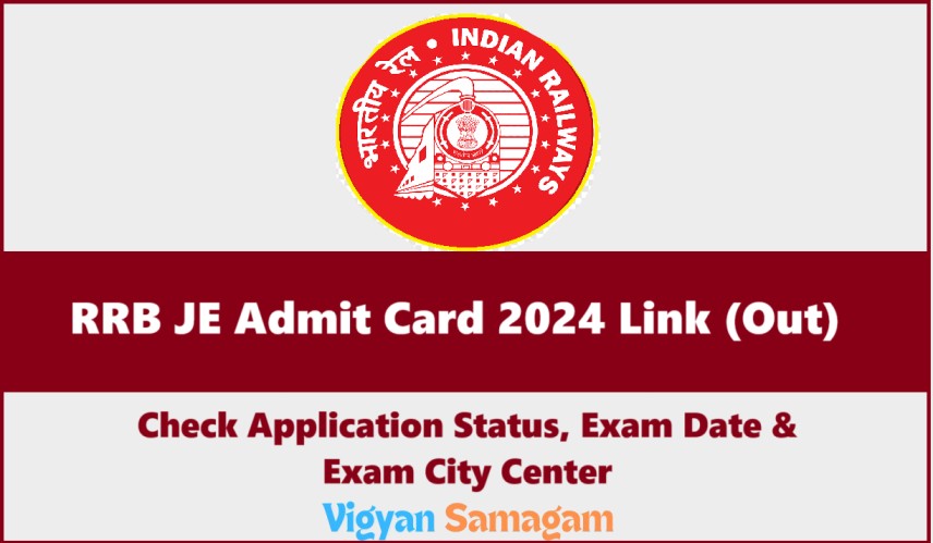 RRB JE Admit Card 2024 Download Link