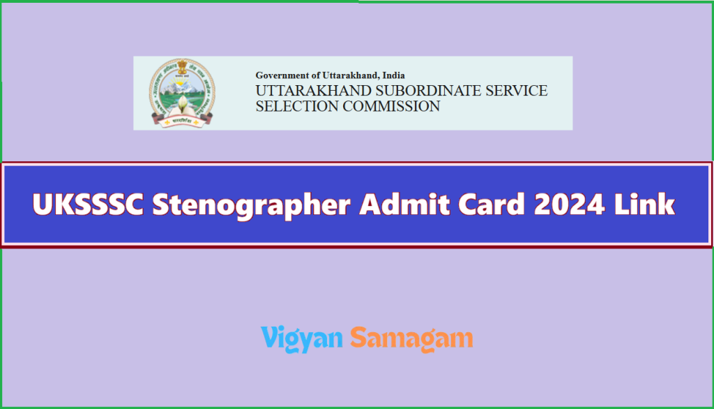 UKSSSC Steno Admit Card 2024 Link